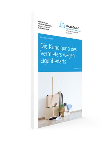 Die Kündigung des Vermieters wegen Eigenbedarfs